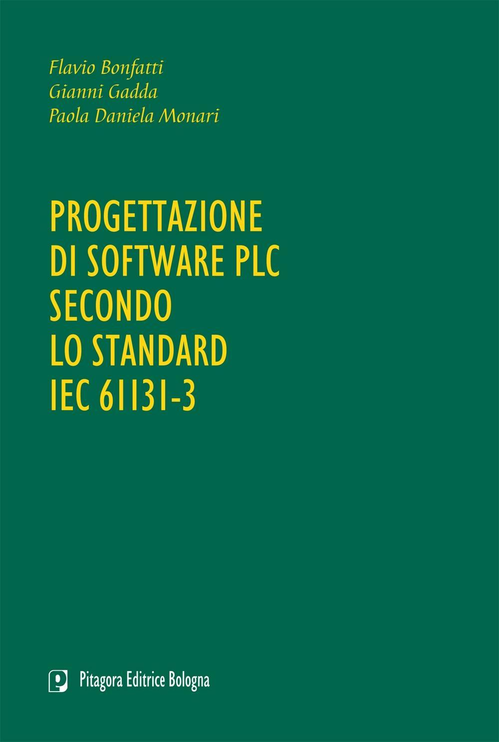 Progettazione di software PLC secondo lo standard IEC 61131-3 Scarica PDF EPUB
