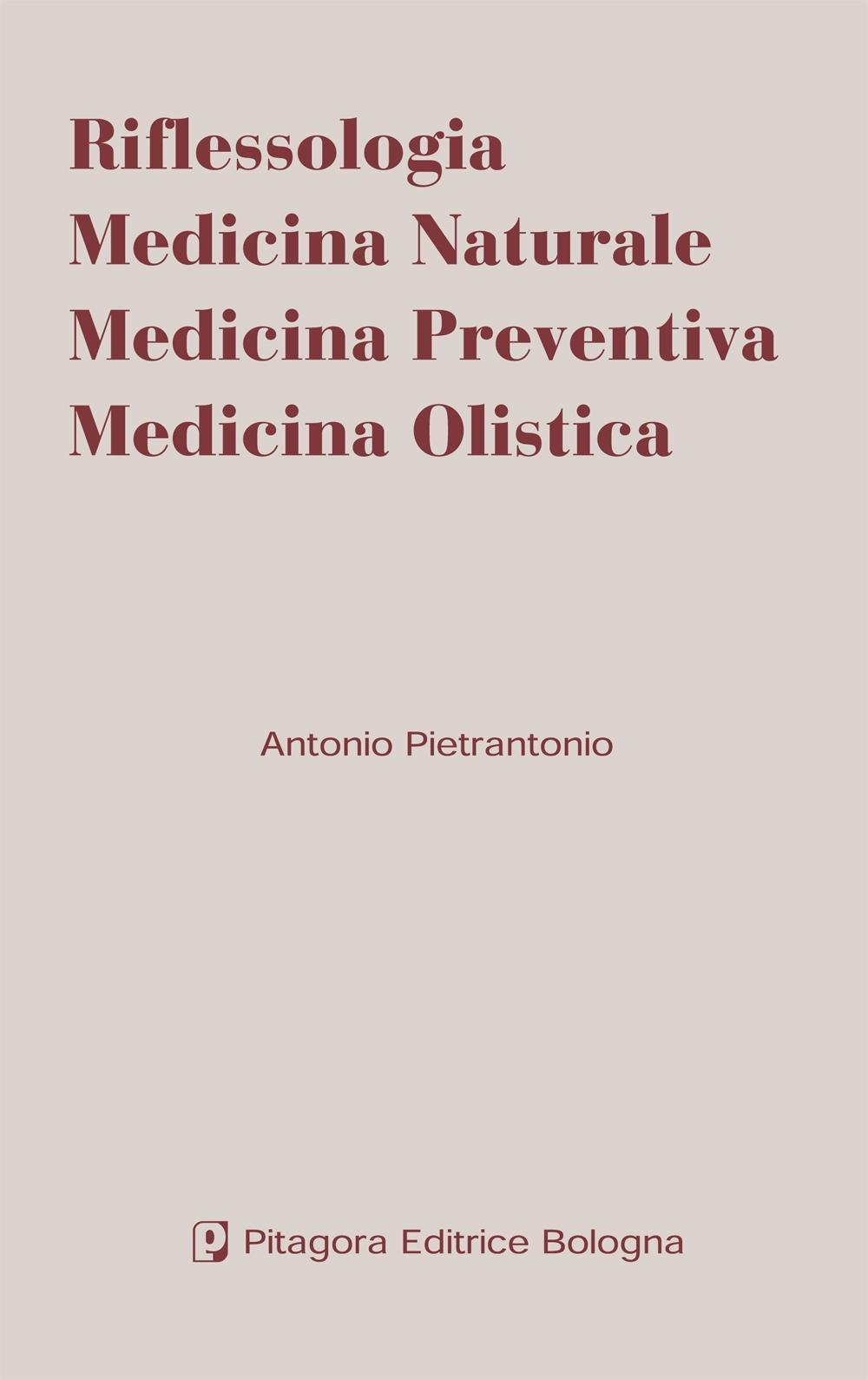 Image of Riflessologia. Medicina naturale. Medicina preventiva. Medicina olistica