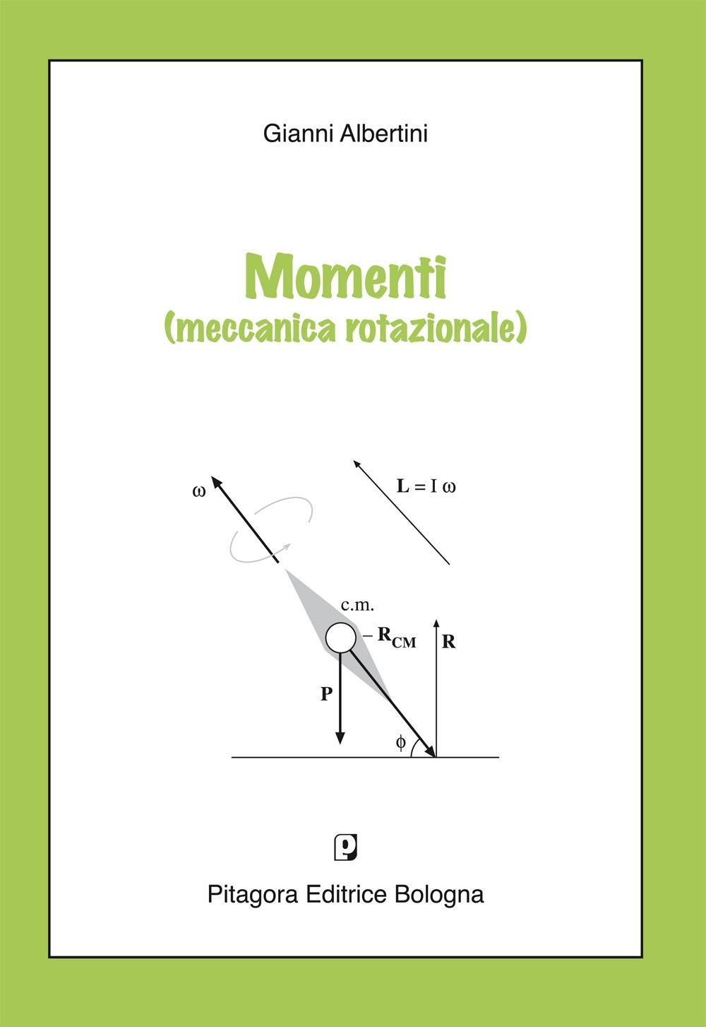 Momenti (meccanica rotazionale) Scarica PDF EPUB
