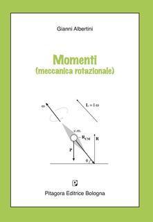 Momenti (meccanica rotazionale).pdf