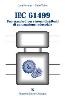 Fondazionesergioperlamusica.it IEC 61499. Uno standard per sistemi distribuiti di automazione industriale Image