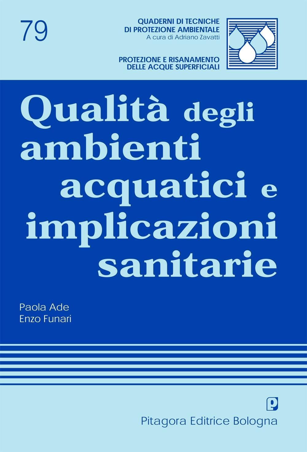 Qualità degli ambienti acquatici e implicazioni sanitarie Scarica PDF EPUB
