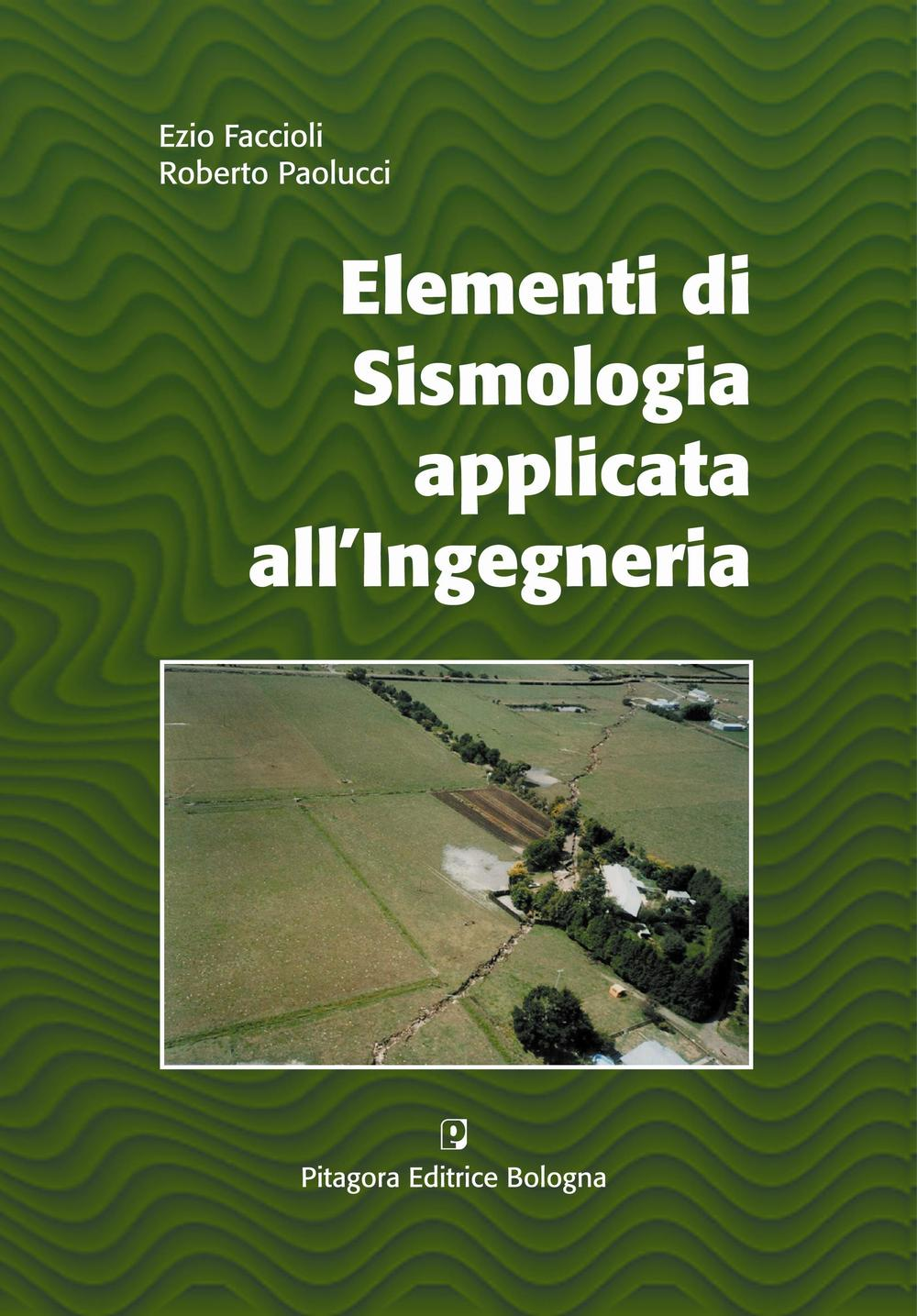 Image of Elementi di sismologia applicata all'ingegneria