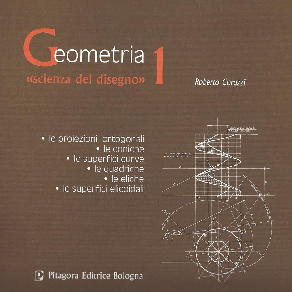 Image of Geometria «scienza del disegno». Vol. 1