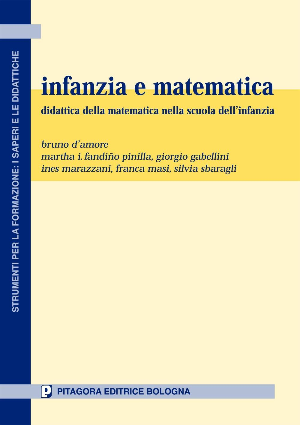 Image of Infanzia e matematica. Didattica della matematica nella scuola dell'infanzia