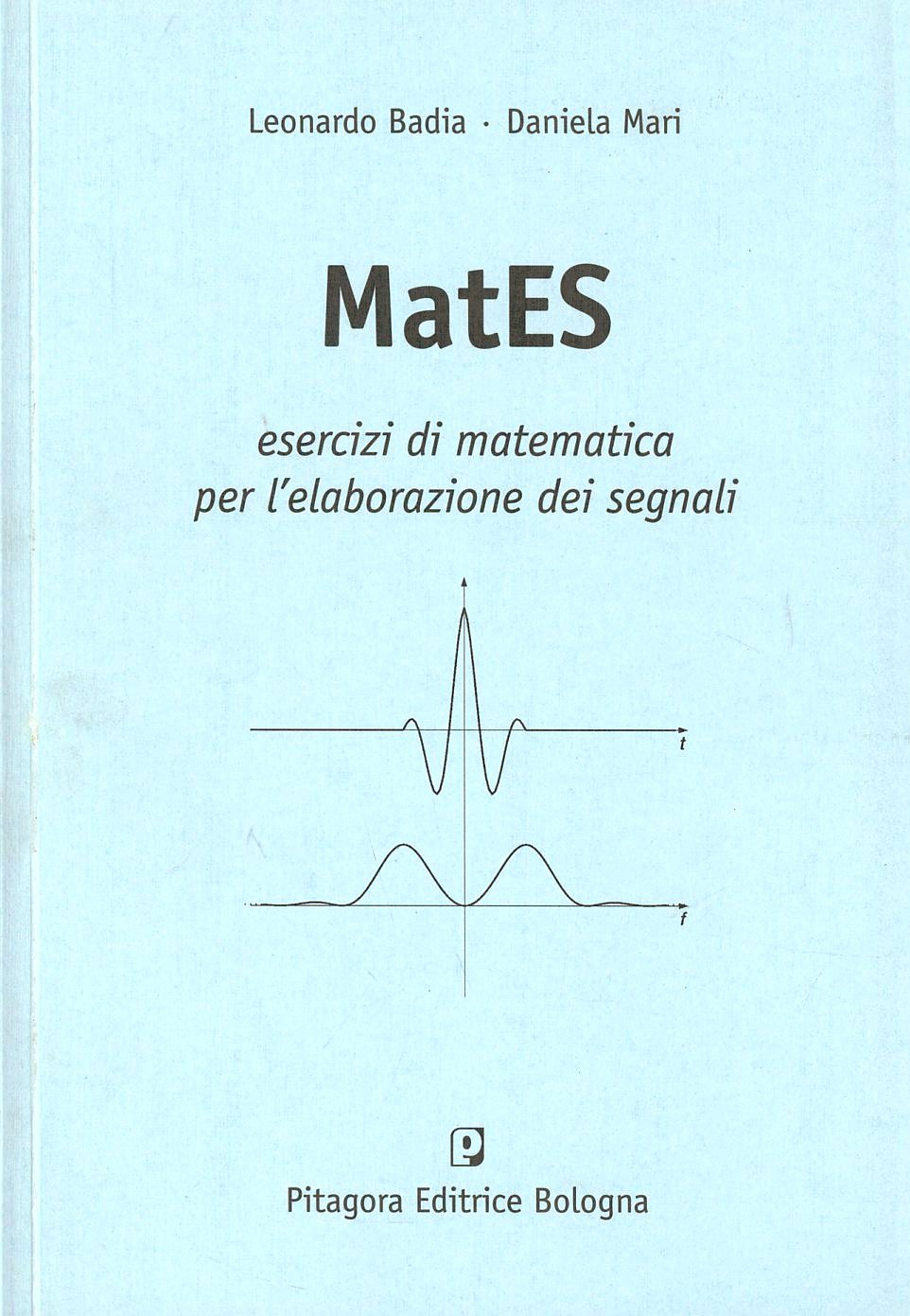 Mates. Esercizi di matematica per l'elaborazione dei segnali Scarica PDF EPUB
