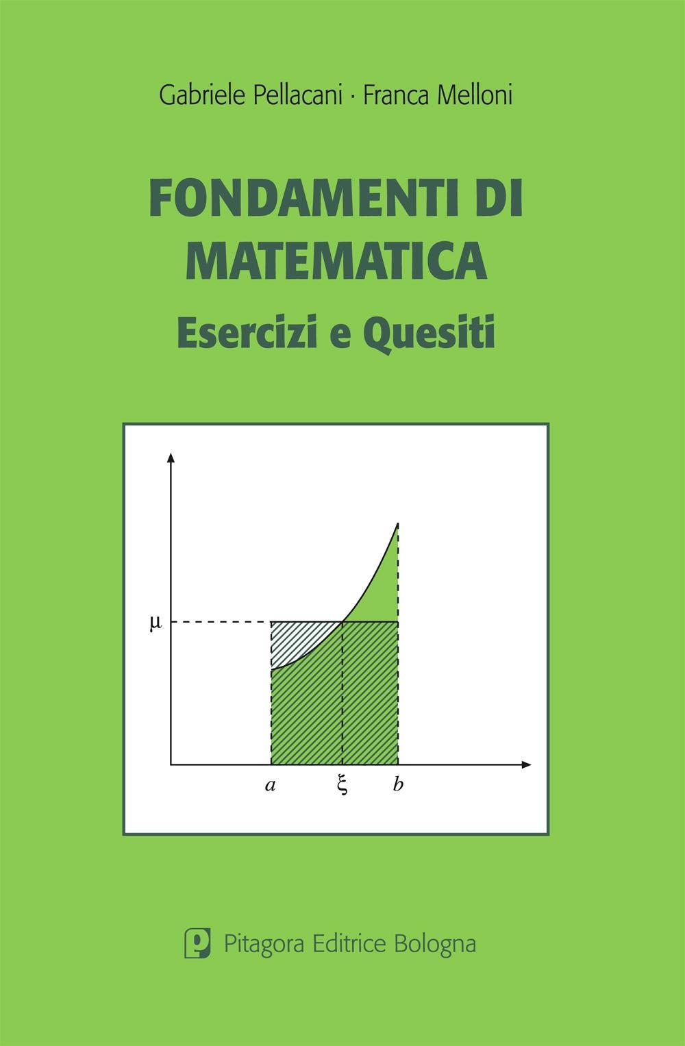 Image of Fondamenti di matematica. Esercizi e quesiti
