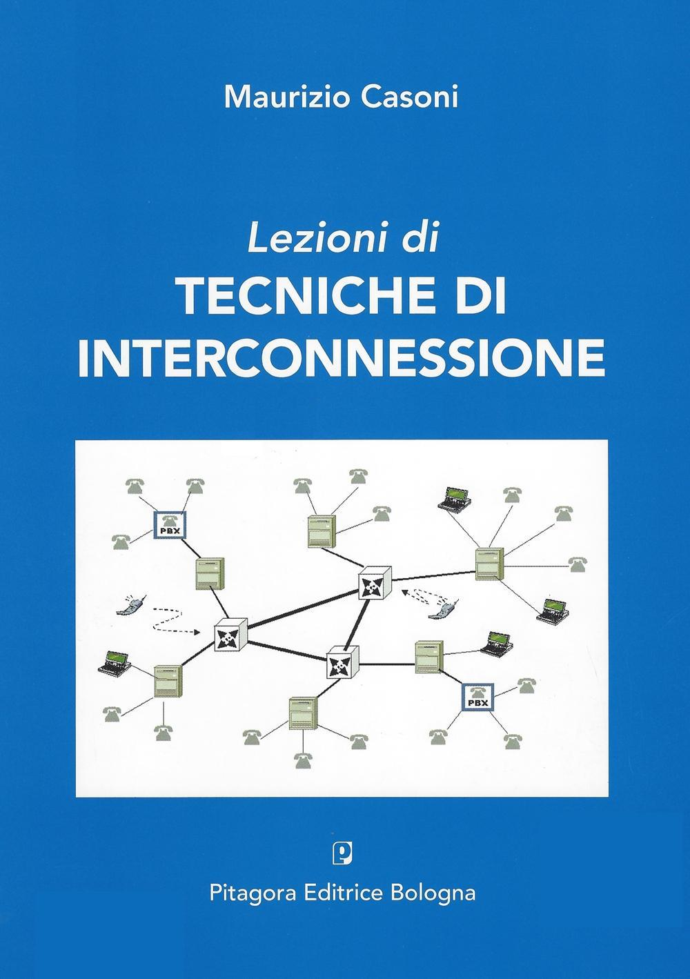 Lezioni di tecniche di interconnessione Scarica PDF EPUB
