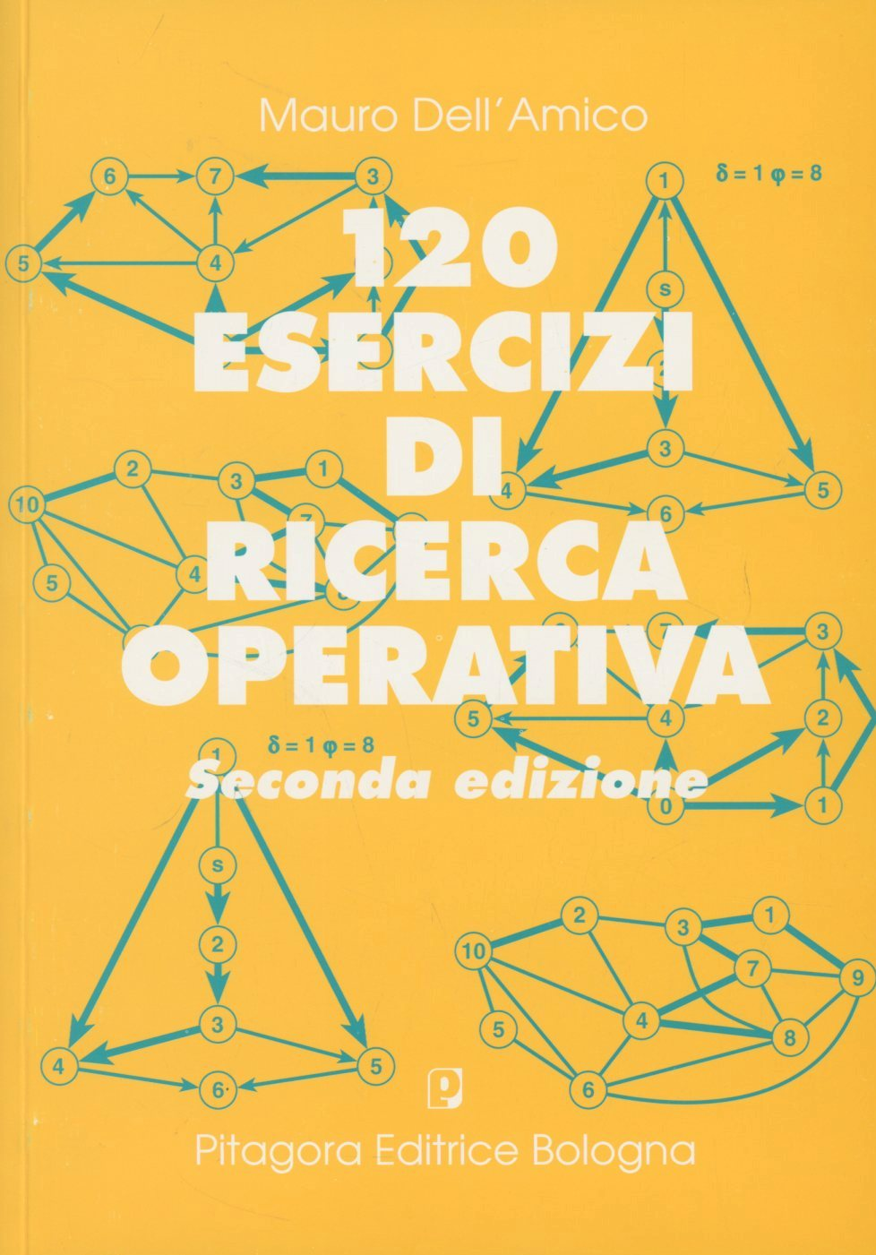 Centoventi esercizi di ricerca operativa Scarica PDF EPUB
