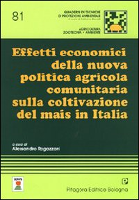 Image of Effetti economici della nuova politica agricola comunitaria sulla coltivazione del mais in Italia