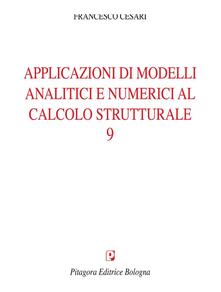 Applicazioni di modelli analitici numerici al calcolo strutturale.pdf