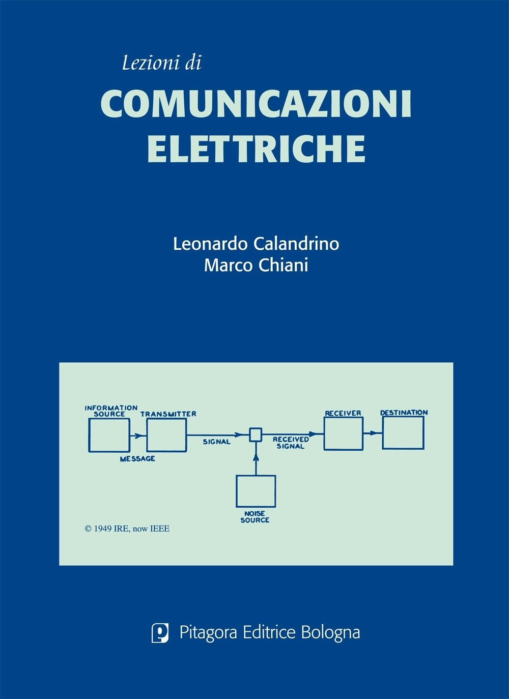 Lezioni di comunicazioni elettriche Scarica PDF EPUB
