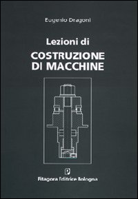 Lezioni di costruzione di macchine Scarica PDF EPUB
