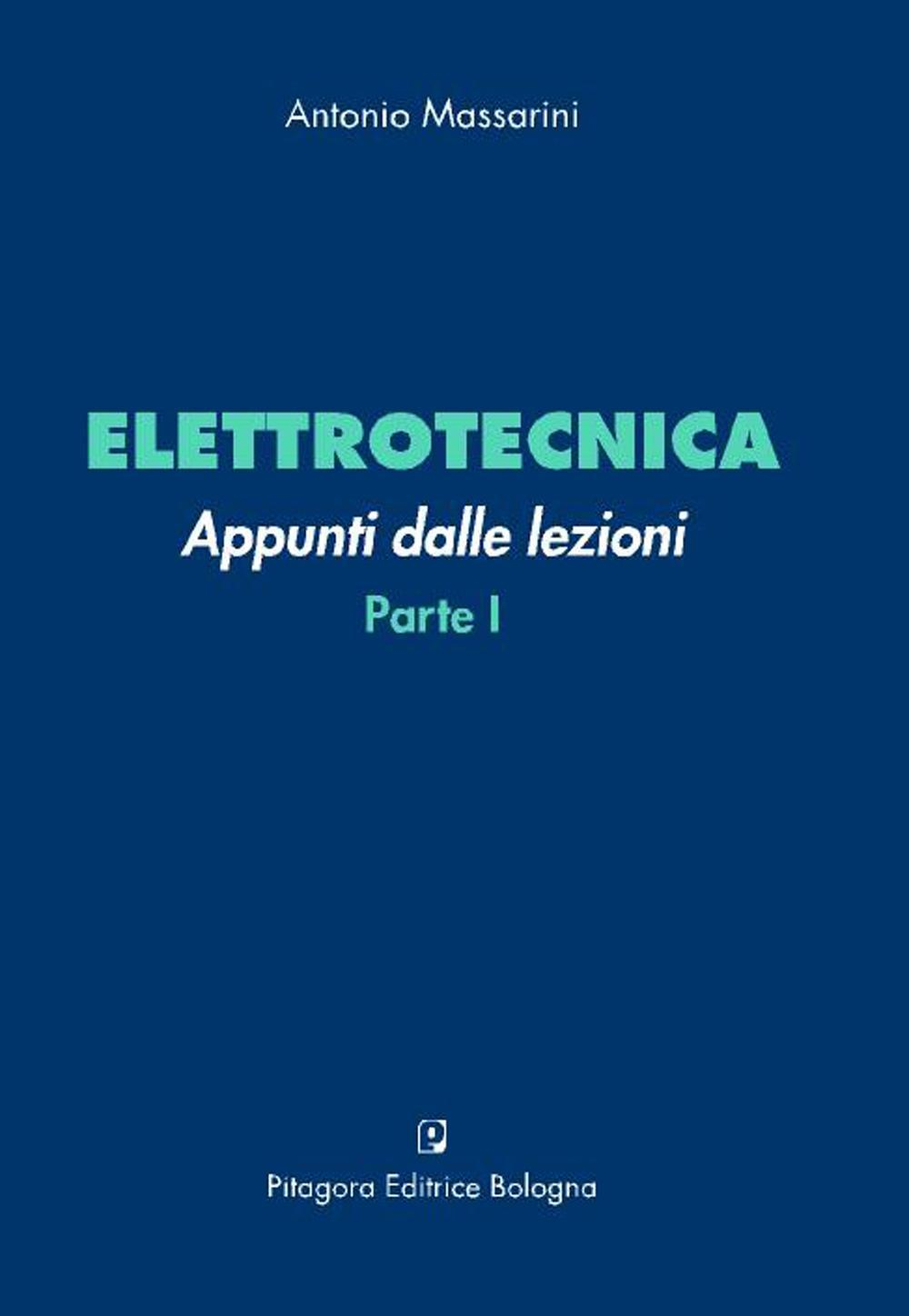Image of Elettrotecnica. Appunti dalle lezioni. Vol. 1