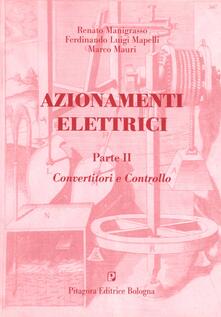 Azionamenti elettrici. Vol. 2: Convertitori e controllo..pdf