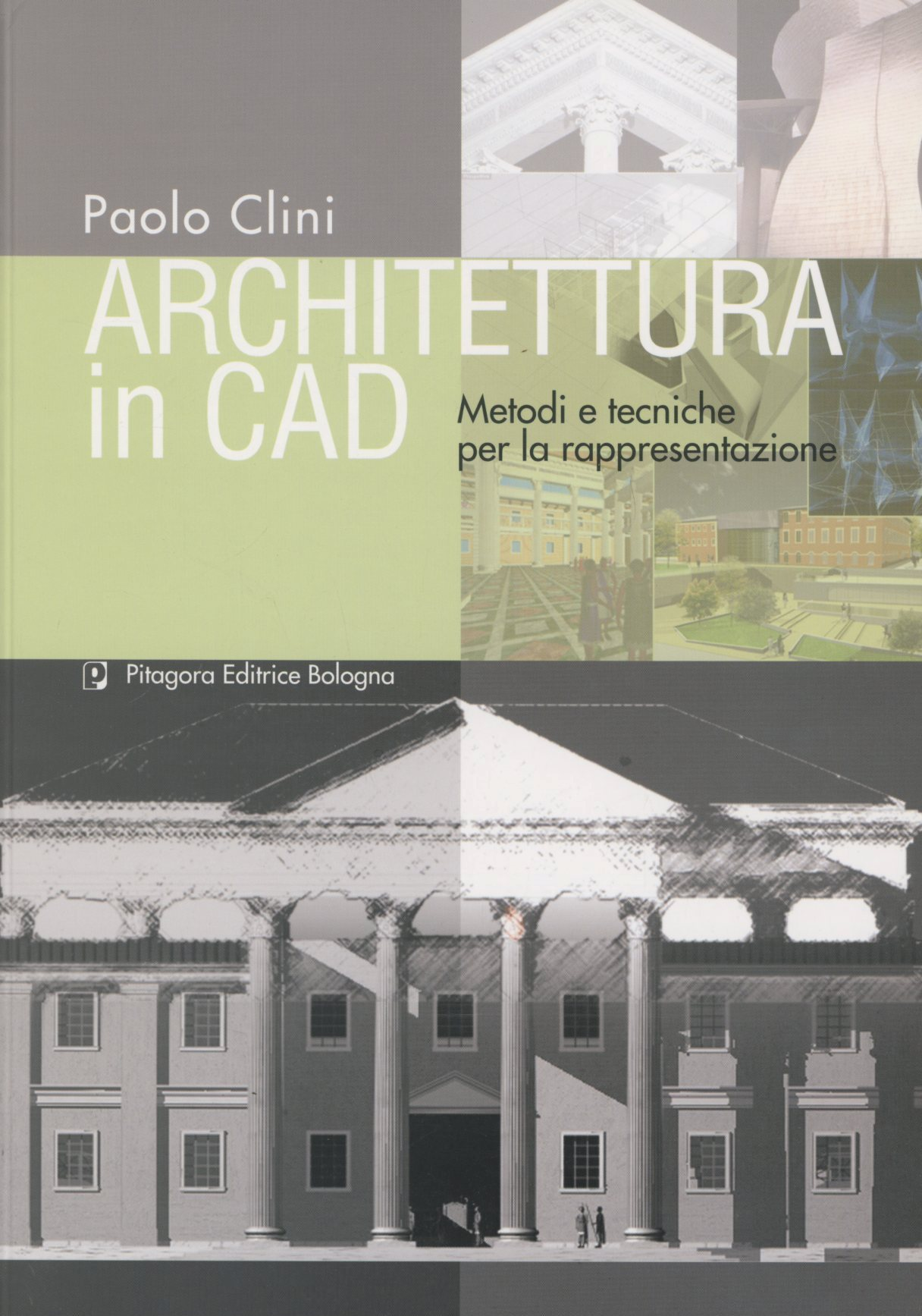 Architettura in CAD. Metodi e tecniche per la rappresentazione Scarica PDF EPUB
