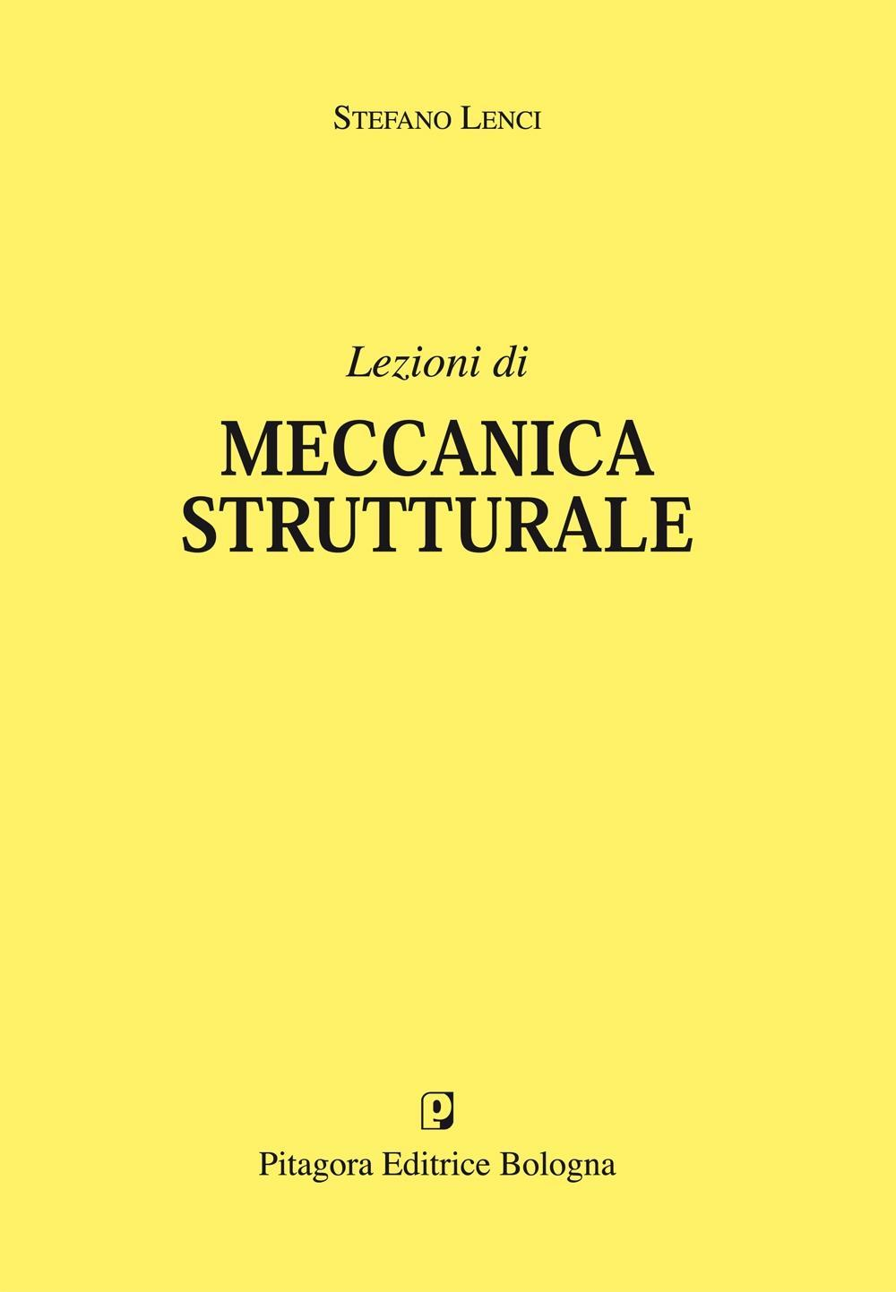 Lezioni di meccanica strutturale