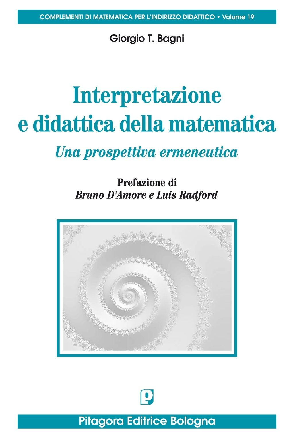 Image of Interpretazione e didattica della matematica. Una prospettiva ermeneutica