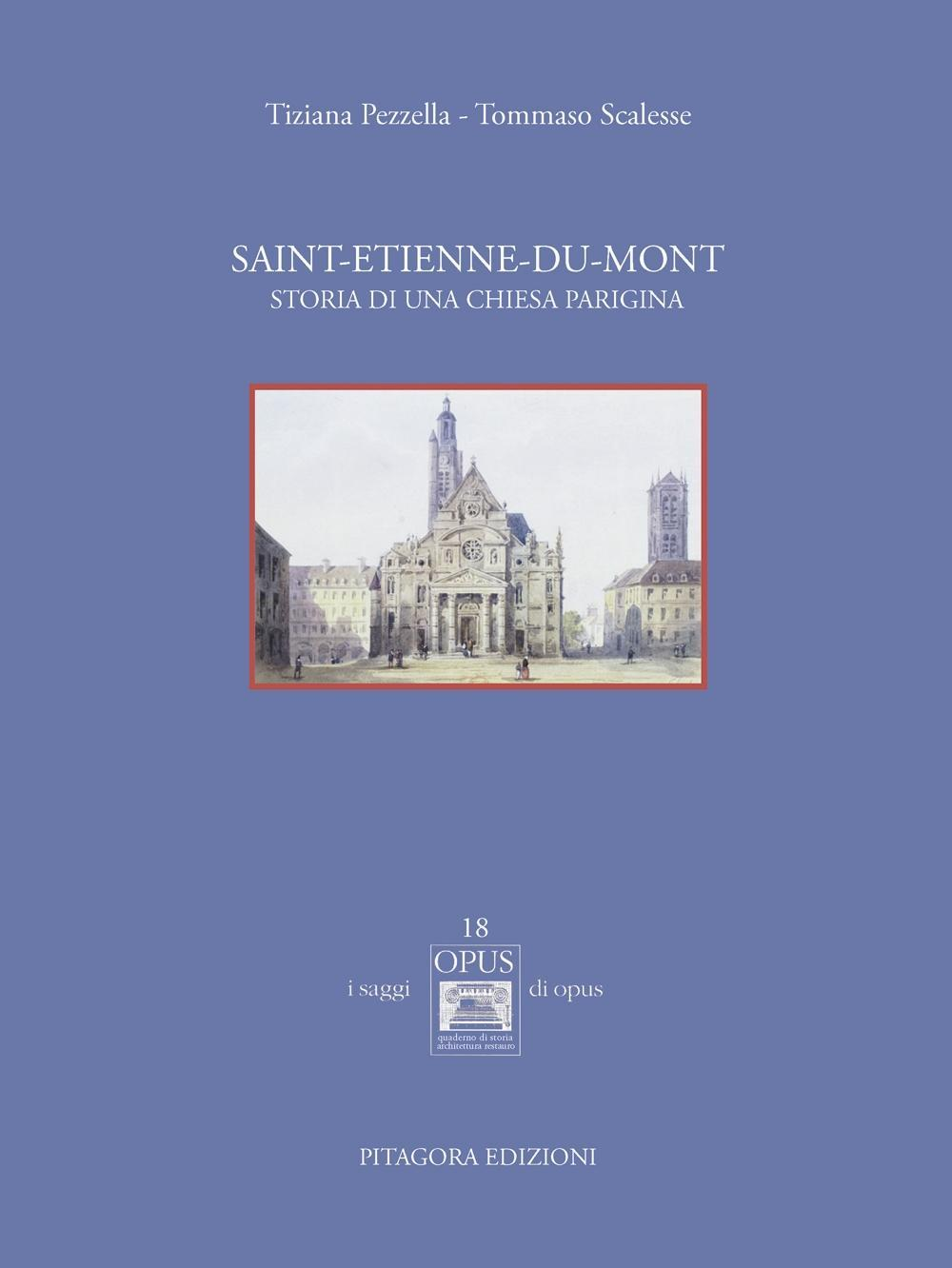 Saint Etienne du Mont. Storia di una chiesa parigina Scarica PDF EPUB
