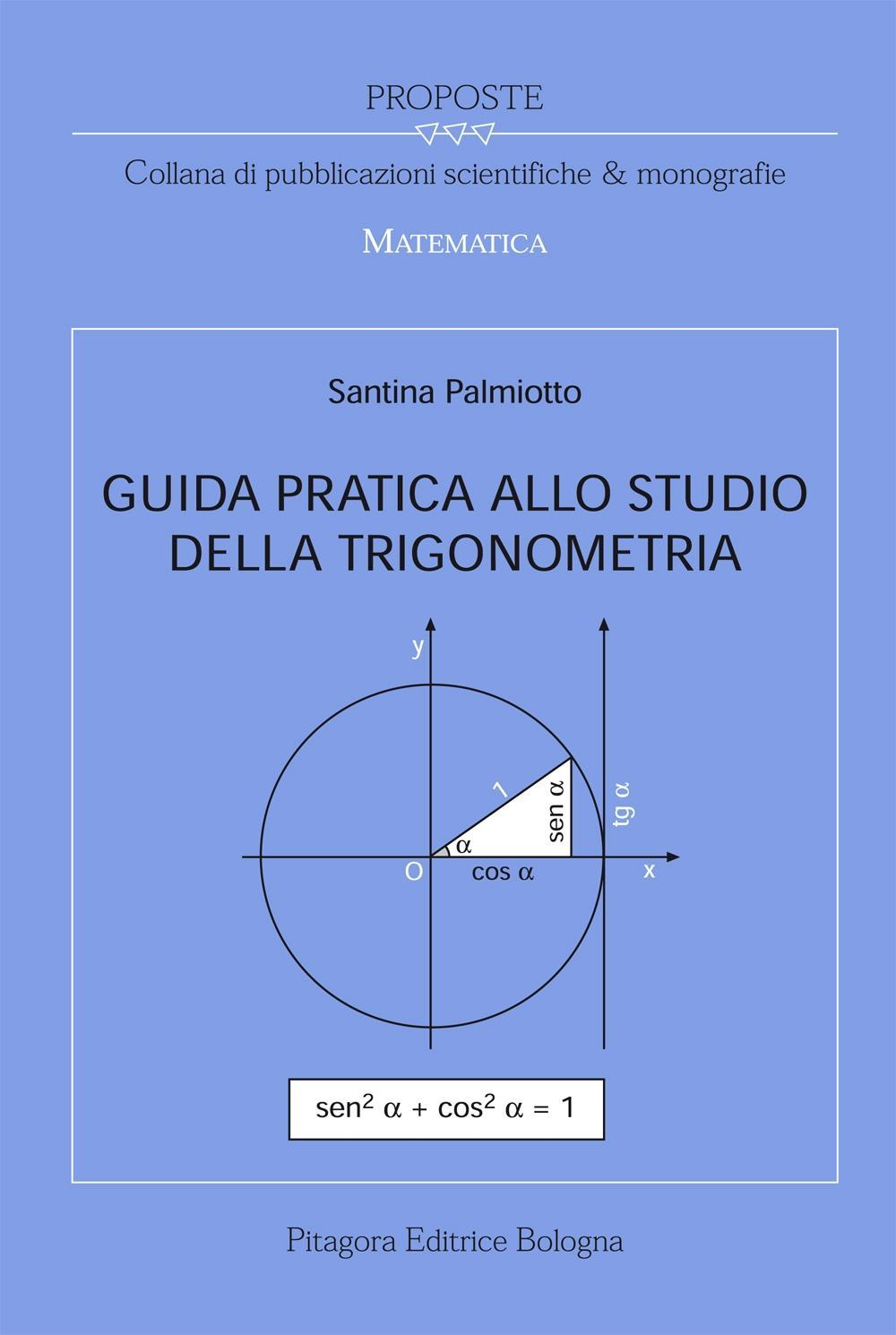 Guida pratica allo studio della trigonometria Scarica PDF EPUB
