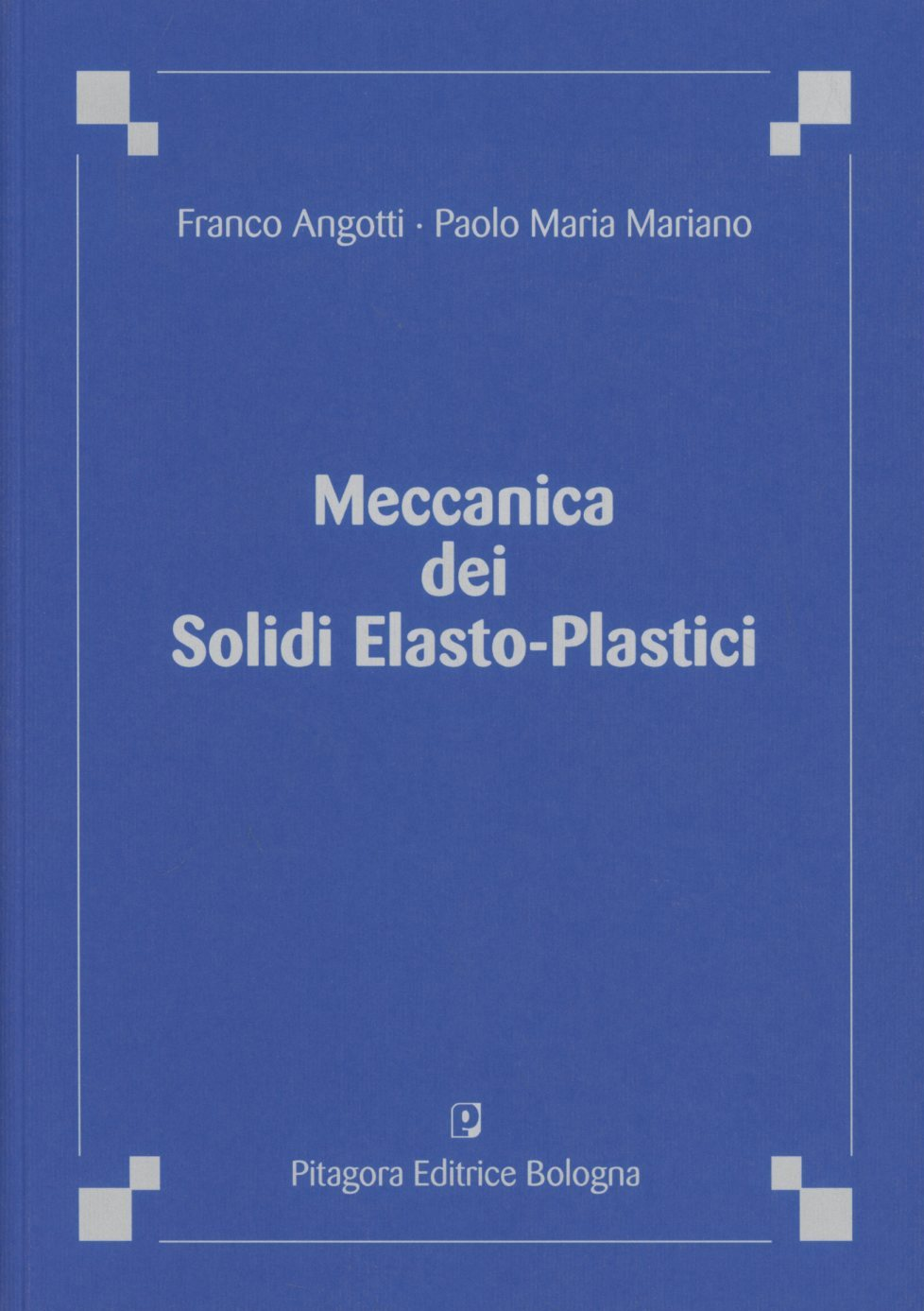 Image of Meccanica dei solidi elasto-plastici