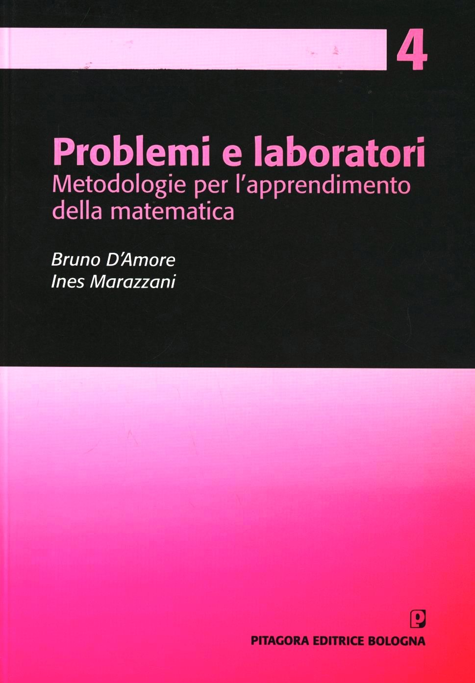 Problemi e laboratori. Metodologie per l'apprendimento della matematica Scarica PDF EPUB
