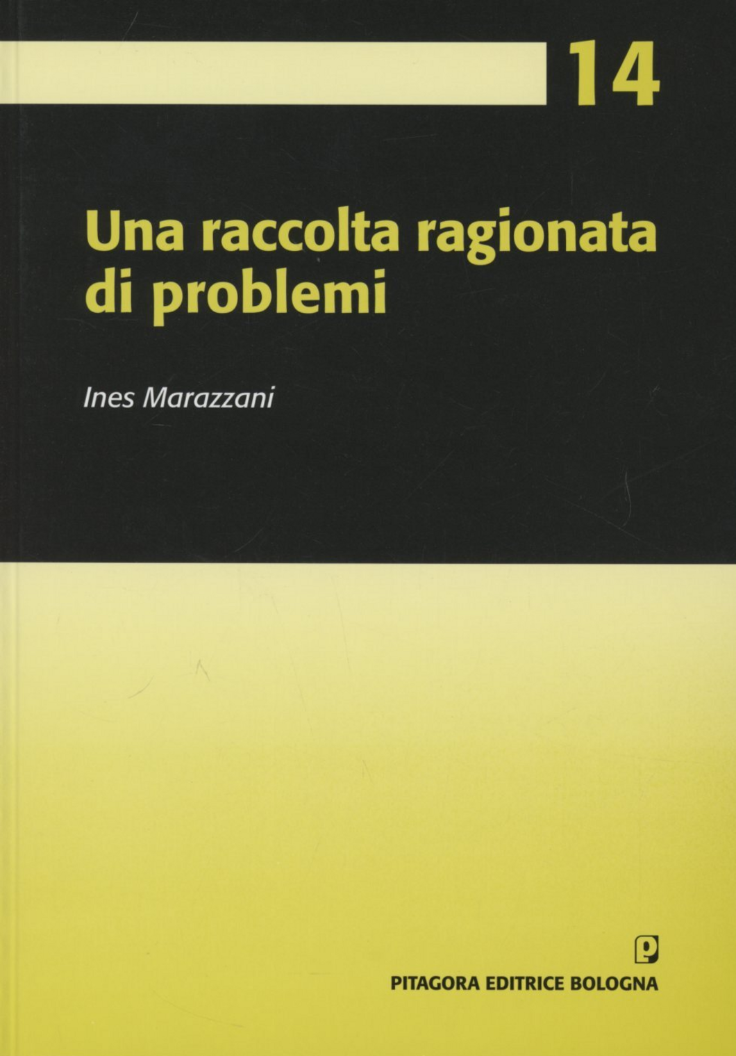 Una raccolta ragionata di problemi