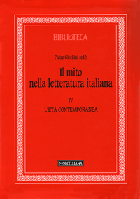 Image of Il mito nella letteratura italiana. Vol. 4: L'età contemporanea.