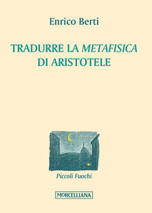 Tradurre la «Metafisica» di Aristotele.pdf