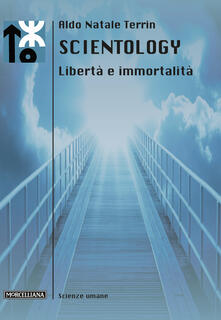 Scientology. Libertà e immortalità.pdf
