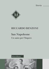 Libro San Napoleone. Un santo per l'impero Riccardo Benzoni