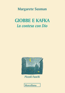 Giobbe e Kafka. La contesa con Dio.pdf