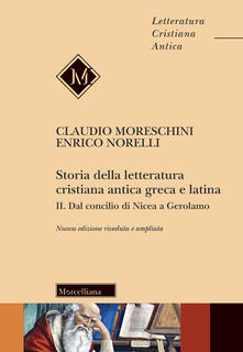 Storia della letteratura cristiana antica greca e latina. Vol. 2: Dal Concilio di Nicea agli inizi del Medioevo..pdf