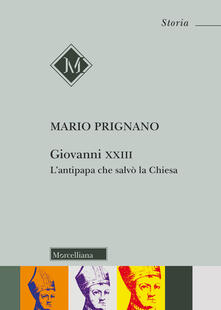 Giovanni XXIII. Lantipapa che salvò la chiesa.pdf