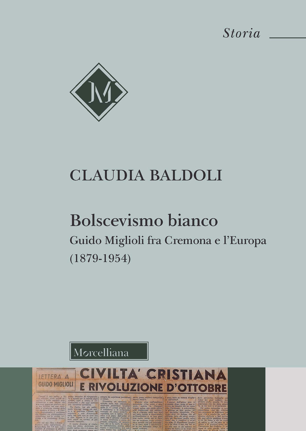 Image of Bolscevismo bianco. Guido Miglioli fra Cremona e l'Europa (1879-1954)