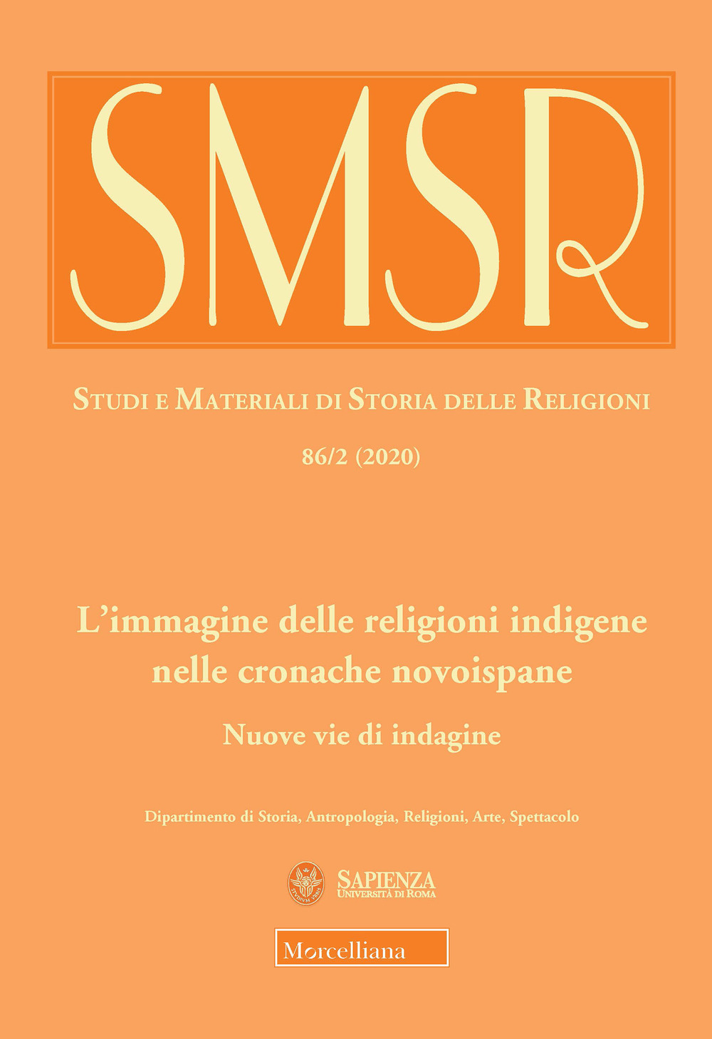 Image of SMSR. Studi e materiali di storia delle religioni (2020). Vol. 862: immagine delle religioni indigene nelle cronache novoispane, L'.