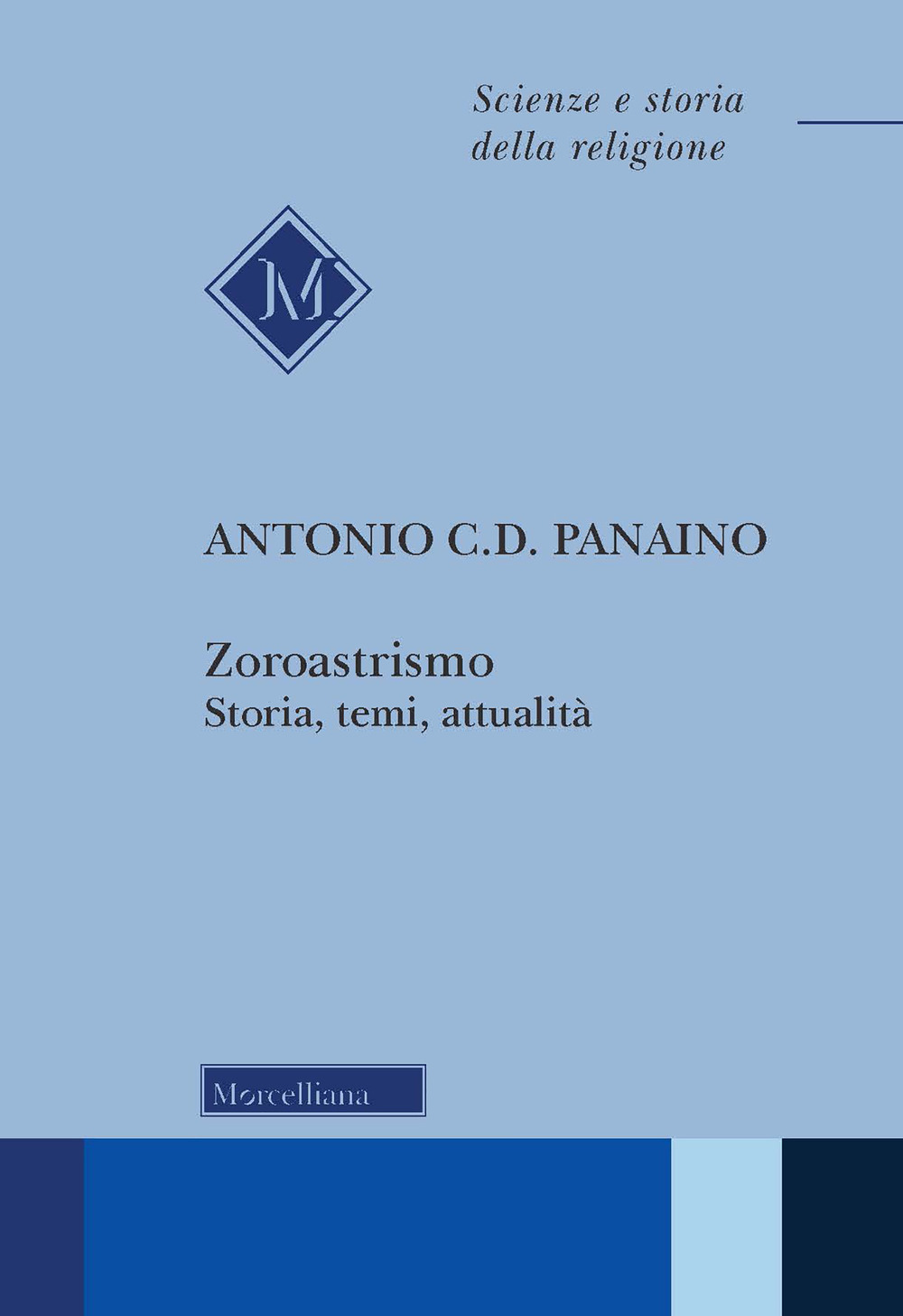 Image of Zoroastrismo. Storia, temi, attualità. Nuova ediz.