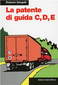 La patente di guida C, D, E Scarica PDF EPUB
