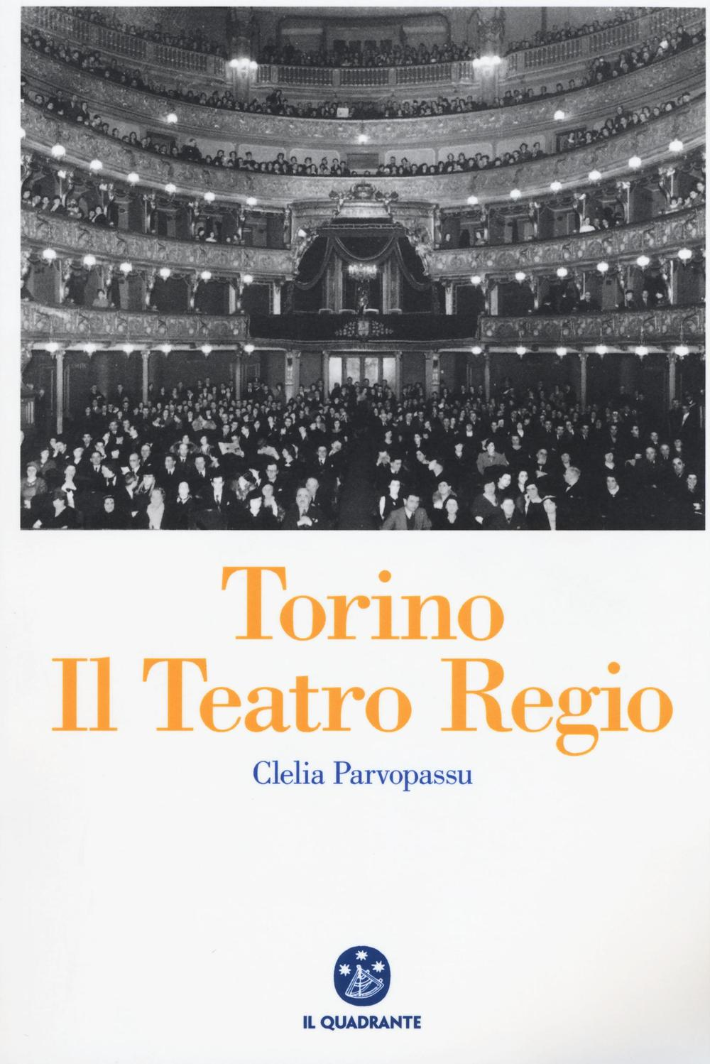 Torino. Il Teatro Regio Scarica PDF EPUB
