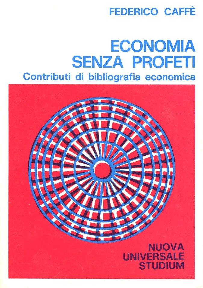 Economia senza profeti. Contributi di bibliografia economica Scarica PDF EPUB
