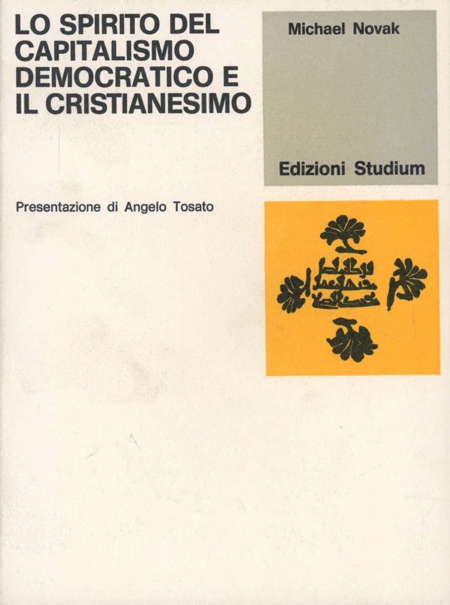 Lo spirito del capitalismo democratico e il cristianesimo Scarica PDF EPUB
