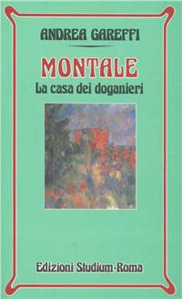 Montale. La casa dei doganieri Scarica PDF EPUB
