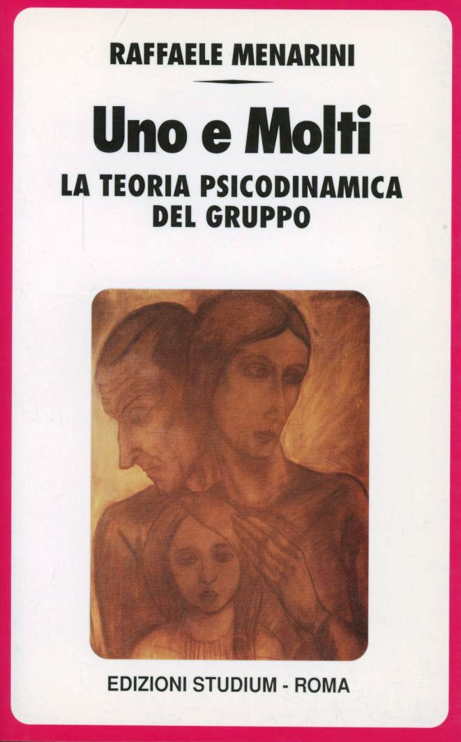 Uno e molti. La teoria psicodinamica del gruppo Scarica PDF EPUB
