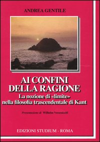 Ai confini della ragione. La nozione di «limite» nella filosofia trascendentale di Kant Scarica PDF EPUB
