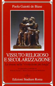 Vissuto religioso e secolazizzazione. Le donne nella «rivoluzione più lunga»