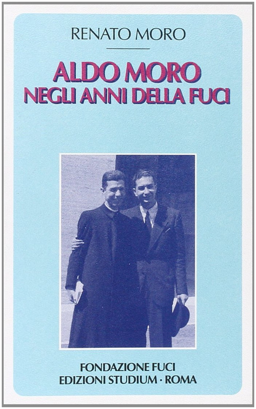 Aldo Moro negli anni della Fuci Scarica PDF EPUB
