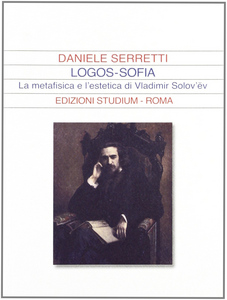 Logos-sofia. La metafisica e l'estetica di Vladimir Solov'ëv Scarica PDF EPUB
