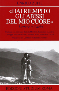 «Hai riempito gli abissi del mio cuore». Lettere a Carla Scarica PDF EPUB
