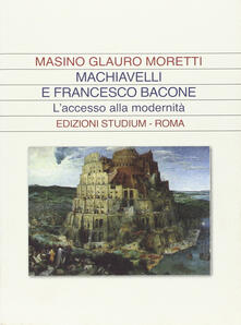 Machiavelli e Francesco Bacone. Laccesso alla modernità.pdf