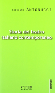 Storia del teatro italiano contemporaneo Scarica PDF EPUB
